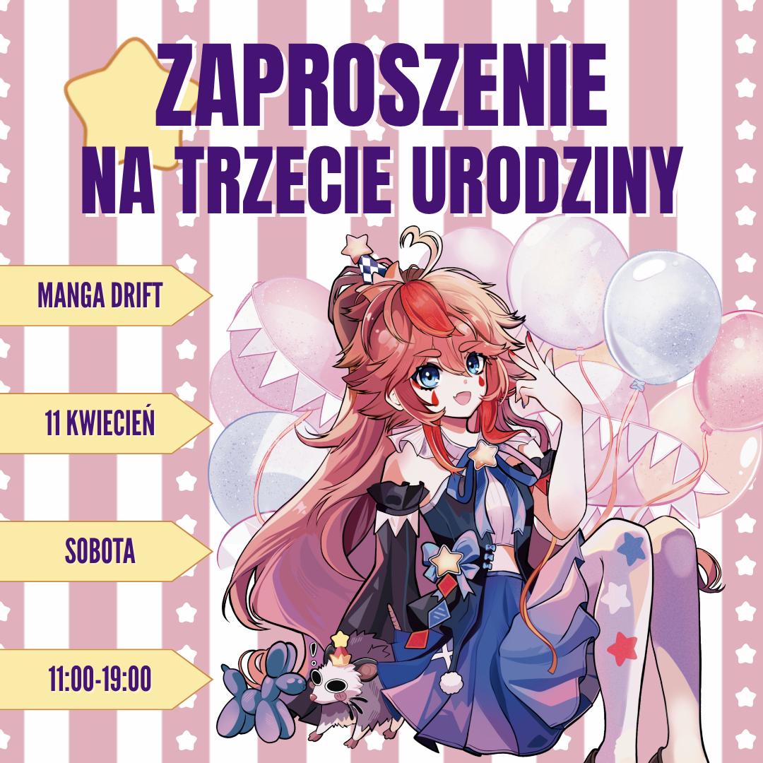 TRZECIE URODZINY MANGA DRIFT