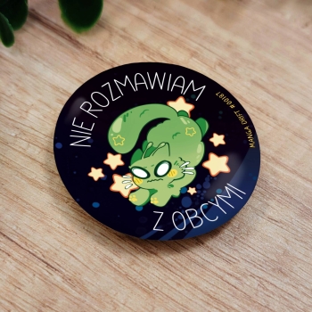 Kocia Inwazja - Nie rozmawiam z obcymi - Przypinka