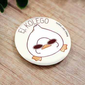 Ej, Kolego - Przypinka