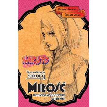 Naruto LN #03 - Tajemna historia Sakury
