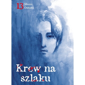 Krew na szlaku #13