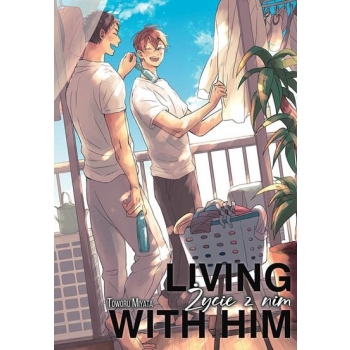 Living with him