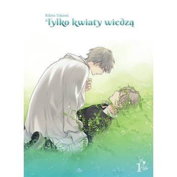 Tylko kwiaty wiedzą #01