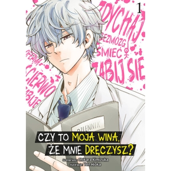 Czy to moja wina, że mnie dręczysz? #01