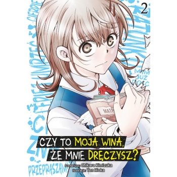 Czy to moja wina, że mnie dręczysz? #03