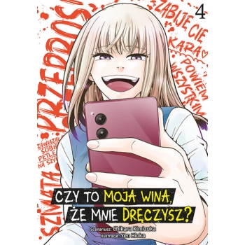 Czy to moja wina, że mnie dręczysz? #04