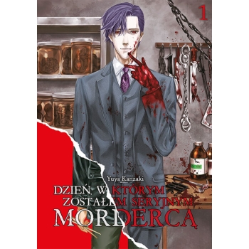 Dzień, w którym zostałem seryjnym mordercą #01