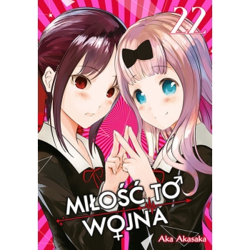 KAGUYA-SAMA Miłość to wojna #22