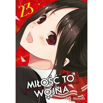 KAGUYA-SAMA Miłość to wojna #23
