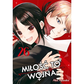 KAGUYA-SAMA Miłość to wojna #26