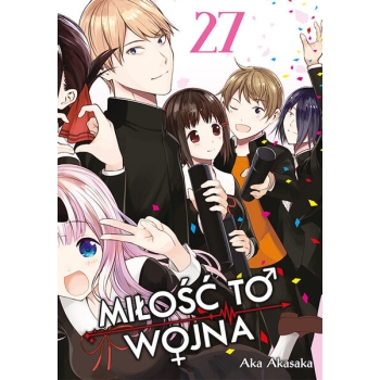 KAGUYA-SAMA Miłość to wojna #27