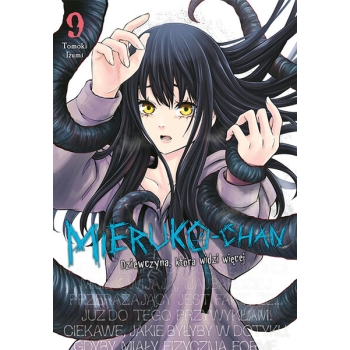 Mieruko-chan. Dziewczyna, która widzi więcej #09