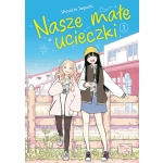 Nasze małe ucieczki