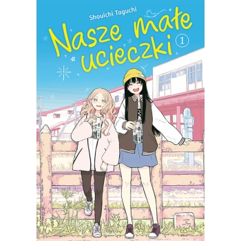 Nasze małe ucieczki #01