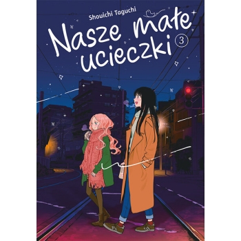 Nasze małe ucieczki #03