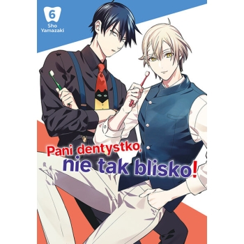 Pani dentystko, nie tak blisko! #06