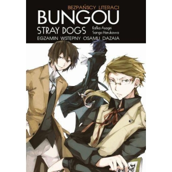 Bungou Stray Dogs LN - Egzamin wstępny Osamu Dazaia
