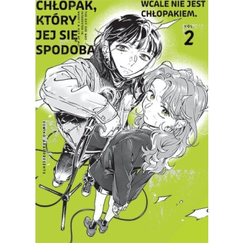 Chłopak, który jej się spodobał wcale nie jest chłopakiem #02
