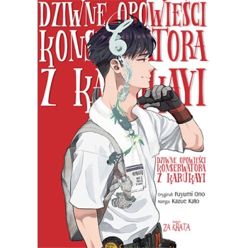 Dziwne opowieści konserwatora z Karukayi