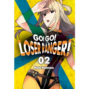 Go! Go! Loser Ranger! #02