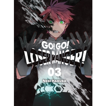 Go! Go! Loser Ranger! #03