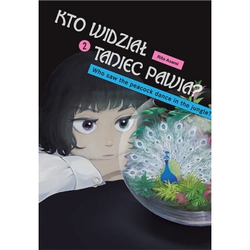 Kto widział taniec pawia? #02
