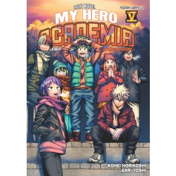 My Hero Academia LN - Historie szkolne #05