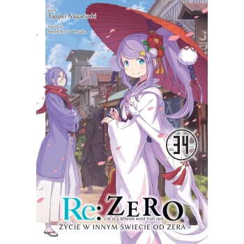 Re: Zero Życie w innym świecie od zera LN #34