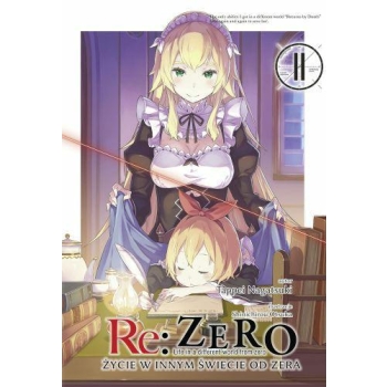 Re: Zero Życie w innym świecie od zera LN #11