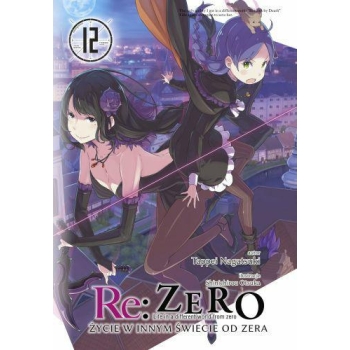 Re: Zero Życie w innym świecie od zera LN #12