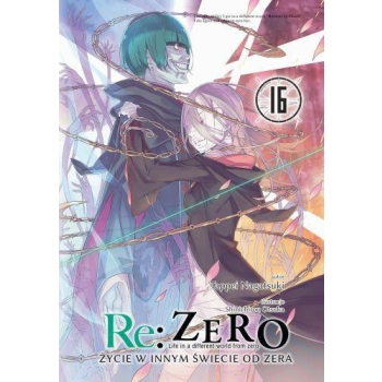 Re: Zero Życie w innym świecie od zera LN #16