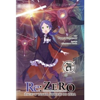 Re: Zero Życie w innym świecie od zera LN #24