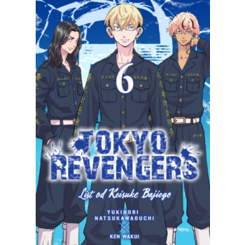 Tokyo Revengers - List od Keisuke Bajiego #06